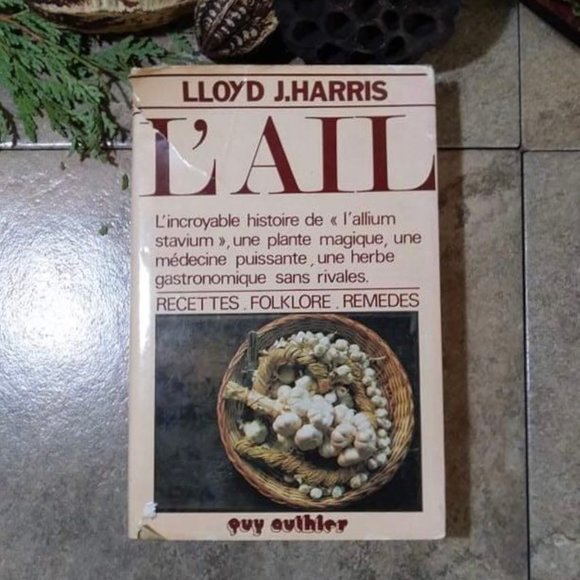 Vintage Book, L'Incroyable Histoire de L'Ail, Recipes Book - Picture 1 of 8